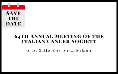 64th Annual Meeting of the Italian Cancer Society